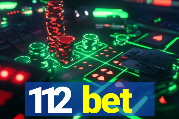 112 bet